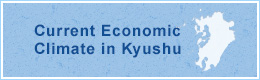 current economic climate in Kyushu